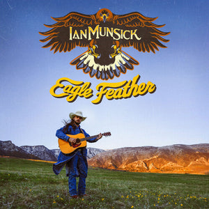 IAN MUNSICK | EAGLE FEATHER (TRANSLUCENT TAN 2LP EDITION) (VINYL)