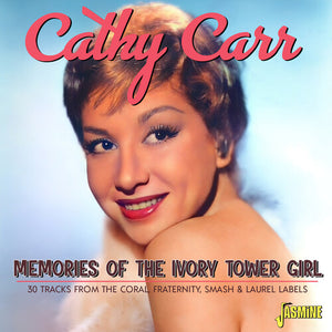 CATHY CARR | MEMORIES OF THE IVORY TOWER GIRL