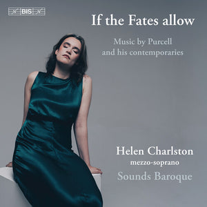MUSICAE ANTIQUAE COLLEGIUM VARSOVIENSE^KRZYSZTOF MEISINGER^PATRYCJA BETLEY^LUIGI BOCCHERINI | IF THE FATES ALLOW - MUSIC BY PURCELL & HIS