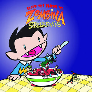ZOMBINA & THE SKELETONES | TASTE THE BLOOD OF ZOMBINA & THE SKELETONES