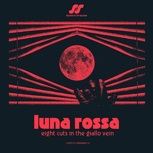 VARIOUS ARTISTS | LUNA ROSSA: EIGHT CUTS IN THE GIALLO VEIN / VAR