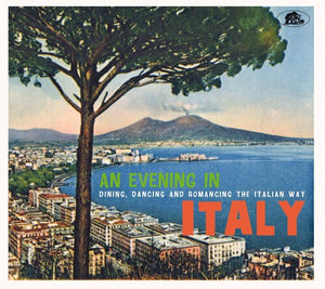VARIOUS ARTISTS | AN EVENING IN ITALY: DINING, DANCING / VARIOUS