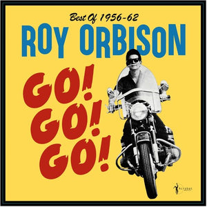 ROY ORBISON | GO GO GO BEST OF 1956-62