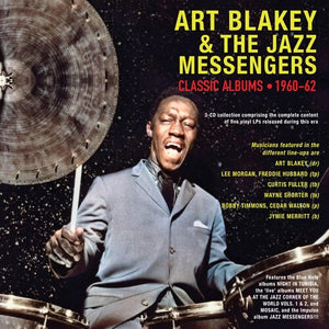 ART BLAKEY AND THE JAZZ MESSENGERS | CLASSIC ALBUMS 1960-62