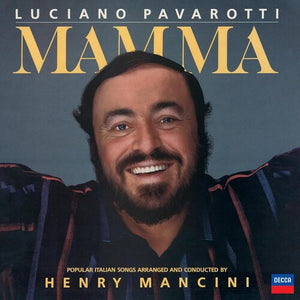 LUCIANO PAVAROTTI | MAMMA