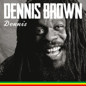 DENNIS BROWN | DENNIS