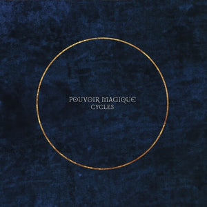 POUVOIR MAGIQUE | CYCLES