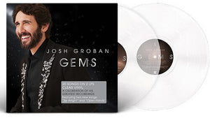 JOSH GROBAN | GEMS (CRYSTAL CLEAR 2LP EDITION) (VINYL)