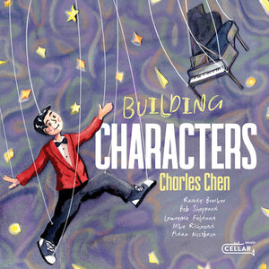 CHARLES CHEN | BUILDING CHARACTERS