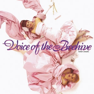 VOICE OF THE BEEHIVE | HONEY LINGERS