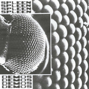 SPLEEN | DEMOS