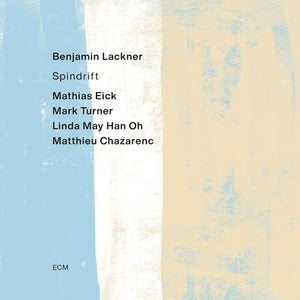 BENJAMIN LACKNER | SPINDRIFT