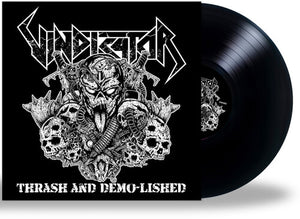 VINDICATOR | THRASH & DEMO-LISHED