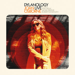 JOAN OSBORNE | DYLANOLOGY