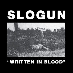 SLOGUN | WRITTEN IN BLOOD