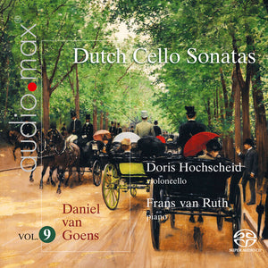 DORIS HOCHSCHEID | DUTCH CELLO SONATAS VOL. 9 - VAN GOENS