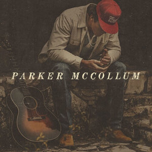 PARKER MCCOLLUM | PARKER MCCOLLUM