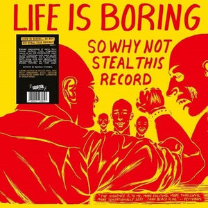 VARIOUS ARTISTS | LIFE IS BORING SO WHY NOT STEAL THIS RECORD / VAR