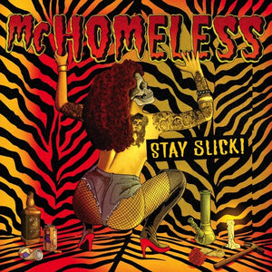 MC HOMELESS | STAY SLICK