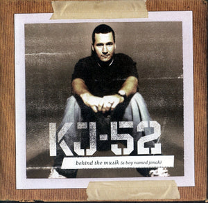KJ-52 | BEHIND THE MUSIK