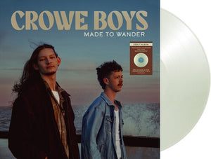 CROWE BOYS | MADE TO WANDER (SEA GLASS CLEAR WAX) (VINYL)