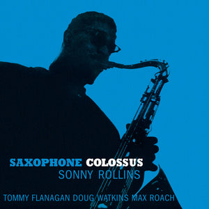SONNY ROLLINS | SAXOPHONE COLOSSUS