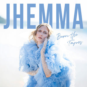 JHEMMA | BURN THE TAPES
