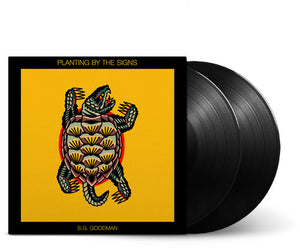 SG GOODMAN | PLANTING BY THE SIGNS (2LP SET) (VINYL)