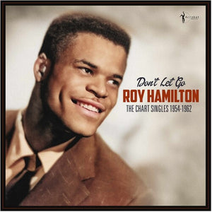ROY HAMILTON | DON'T LET GO: THE CHART SINGLES 1954-62