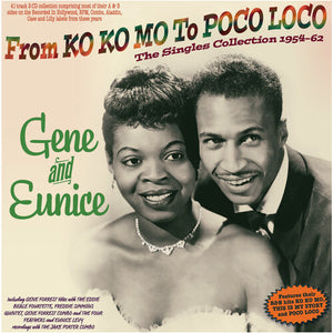 GENE AND EUNICE | FROM KO KO MO TO POCO LOCO: THE SINGLES COLLECTION