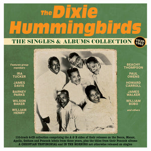THE DIXIE HUMMINGBIRDS | SINGLES & ALBUMS COLLECTION 1939-62