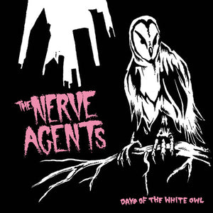 THE NERVE AGENTS | DAYS OF THE WHITE OWL