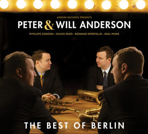 PETER ANDERSON & WILL ANDERSON | BEST OF BERLIN
