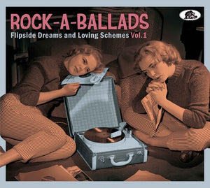 VARIOUS ARTISTS | ROCK-A-BALLADS: FLIPSIDE DREAMS AND LOVING / VAR