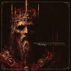 FRAGMENTS OF UNBECOMING | DAWNBRINGER