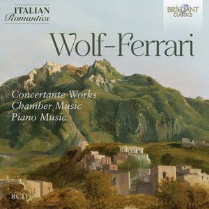 COSTANTINO CATENA^FABIEN THOUAND^VALENTINO ZUCCHIATTI^NUOVA ORCHESTRA DA CAMERA FERRUCCIO BUSONI"^ALESSANDRO BACCINI^ORCHESTRA FILARMONICA CITTA DI ADRIA" | WOLF-FERRARI: CONCERTANTE WORKS CHAMBER MUSIC PNO