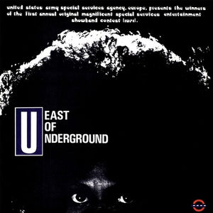 EAST OF UNDERGROUND | EAST OF UNDERGROUND