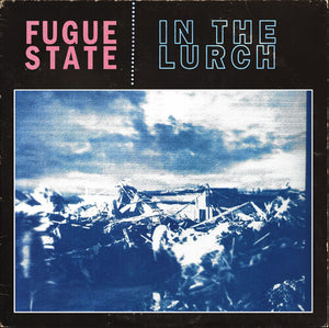 FUGUE STATE | IN THE LURCH