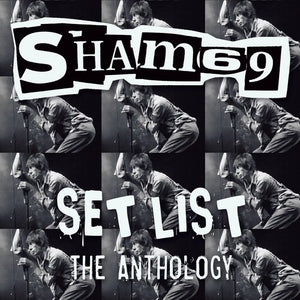 SHAM 69 | SET LIST: THE ANTHOLOGY