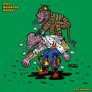 FIVE HUNDRED BUCKS | PEST SOUNDS