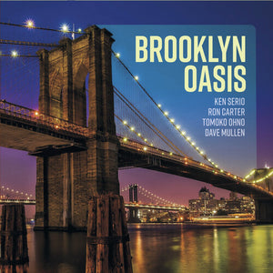 KEN SERIO | BROOKLYN OASIS