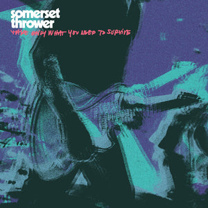 SOMERSET THROWER | TAKE ONLY WHAT YOU NEED TO SURVIVE