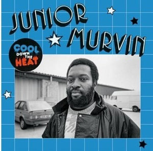 JUNIOR MURVIN | COOL DOWN THE HEAT