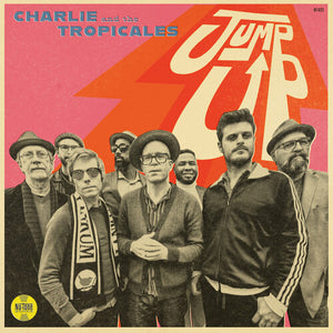 CHARLIE HALLORAN^TROPICALES | JUMP UP