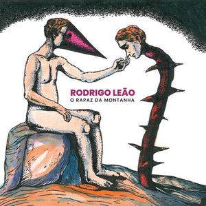 RODRIGO LEAO | O RAPAZ DA MONTANHA