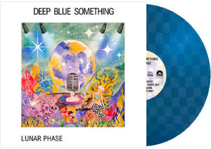 DEEP BLUE SOMETHING | LUNAR PHASE