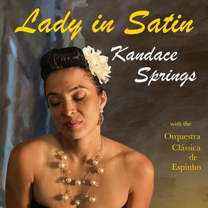 KANDACE SPRINGS | LADY IN SATIN