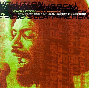 GIL SCOTT HERON | EVOLUTION AND FLASHBACK-VERY BEST OF
