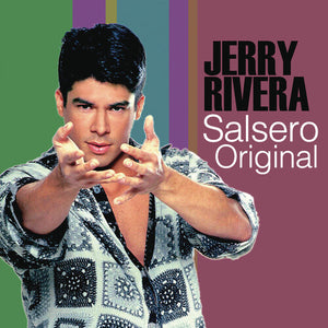 JERRY RIVERA | EL BEBE..SALSERO ORIGINAL