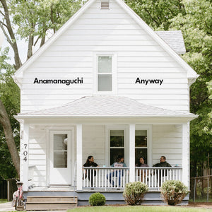 ANAMANAGUCHI | ANYWAY